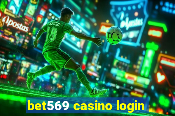 bet569 casino login